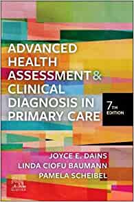 Advanced Health Assessment & Clinical Diagnosis in Primary Care, 7th edition