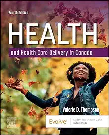 Health and Health Care Delivery in Canada, 4th edition