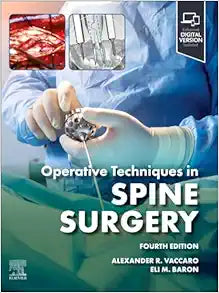 Operative Techniques: Spine Surgery, 4th edition