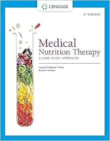 Medical Nutrition Therapy: A Case Study Approach, 6th Edition