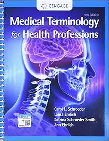 Medical Terminology for Health Professions, Spiral bound Version, 9th Edition