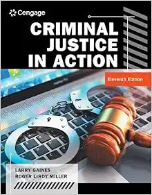 Criminal Justice in Action, 11th Edition