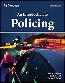 An Introduction to Policing, 10th Edition