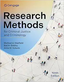Research Methods for Criminal Justice and Criminology, 9th Edition