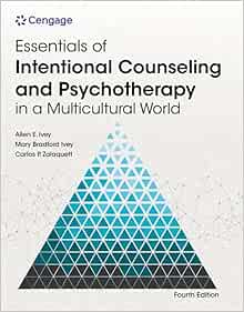 Essentials of Intentional Counseling and Psychotherapy in a Multicultural World, 4th Edition