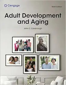 Adult Development and Aging, 9th Edition