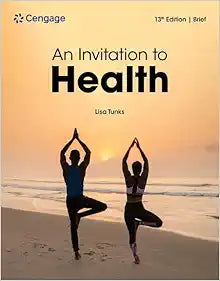 An Invitation to Health, Brief Edition, 13th Edition