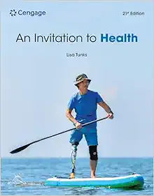 An Invitation to Health, 21st Edition
