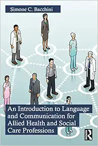 An Introduction to Language and Communication for Allied Health and Social Care Professions