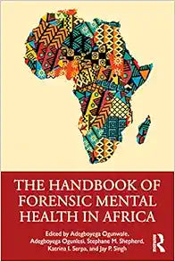 The Handbook of Forensic Mental Health in Africa