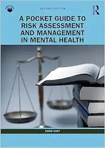 A Pocket Guide to Risk Assessment and Management in Mental Health, 2nd Edition