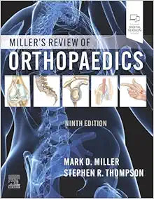 Miller's Review of Orthopaedics, 9th Edition