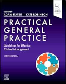 Practical General Practice: Guidelines for Effective Clinical Management, 8th Edition