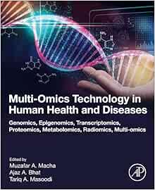 Multi-Omics Technology in Human Health and Diseases: Genomics, Epigenomics, Transcriptomics, Proteomics, Metabolomics, Radiomics, Multi-omics