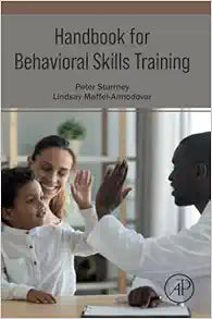Handbook for Behavioral Skills Training