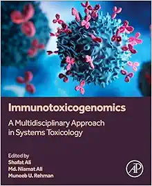 Immunotoxicogenomics: A Multidisciplinary Approach in Systems Toxicology