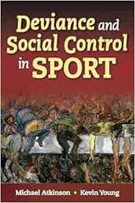 Deviance and Social Control in Sport