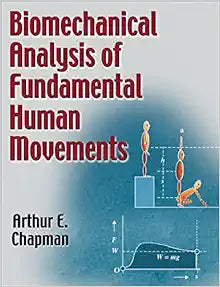 Biomechanical Analysis of Fundamental Human Movements