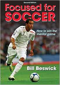 Focused for Soccer, 2nd Edition (Focused for Sport)