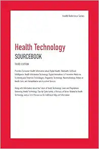 Health Technology Sourcebook (Health Reference Series), 3rd Edition