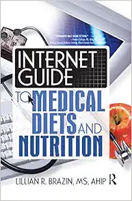 Internet Guide to Medical Diets and Nutrition