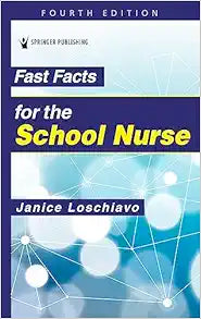 Fast Facts for the School Nurse, 4th Edition