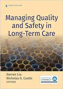 Managing Quality and Safety in Long-Term Care