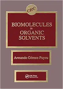 Biomolecules in Organic Solvents