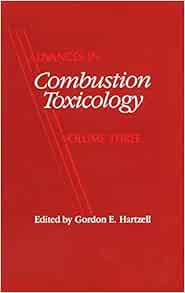 Advances in Combustion Toxicology, Volume III