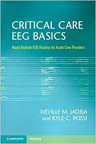 Critical Care EEG Basics: Rapid Bedside EEG Reading for Acute Care Providers