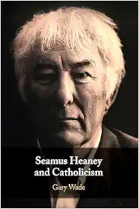 Seamus Heaney and Catholicism