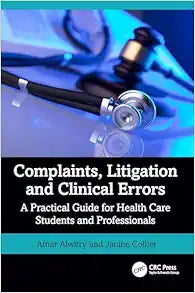 Complaints, Litigation and Clinical Errors