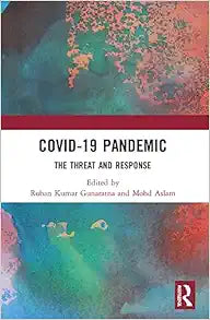 COVID-19 Pandemic (Routledge Studies in the Politics of Disorder and Instability)