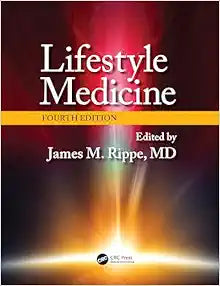 Lifestyle Medicine, 4th Edition