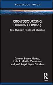 Crowdsourcing during COVID-19: Case Studies in Health and Education