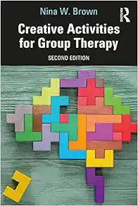 Creative Activities for Group Therapy, 2nd Edition