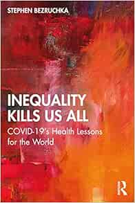Inequality Kills Us All