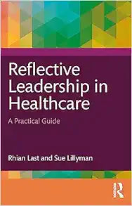 Reflective Leadership in Healthcare
