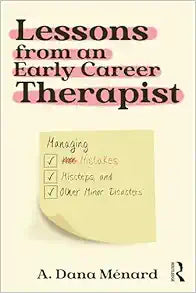 Lessons from An Early Career Therapist