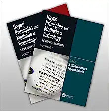 Hayes’ Principles and Methods of Toxicology 7e