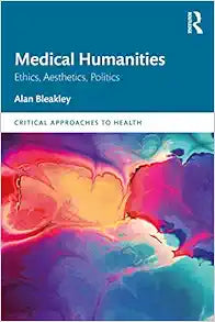 Medical Humanities (Critical Approaches to Health)