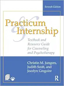 Practicum and Internship, 7th Edition