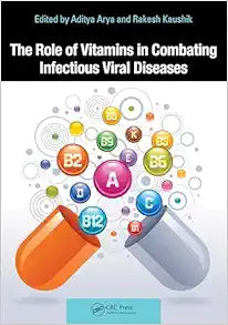 The Role of Vitamins in Combating Infectious Viral Diseases