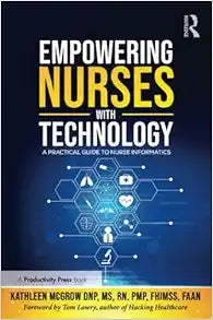 Empowering Nurses with Technology