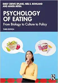 Psychology of Eating, 3rd Edition