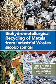 Biohydrometallurgical Recycling of Metals from Industrial Wastes, 2nd Edition