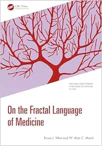 On the Fractal Language of Medicine (Fractional Order Thinking in Exploring the Frontiers of STEM)