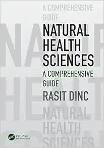 Natural Health Sciences: A Comprehensive Guide