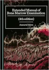 Extended Manual of Bone Marrow Examination, 4th Edition