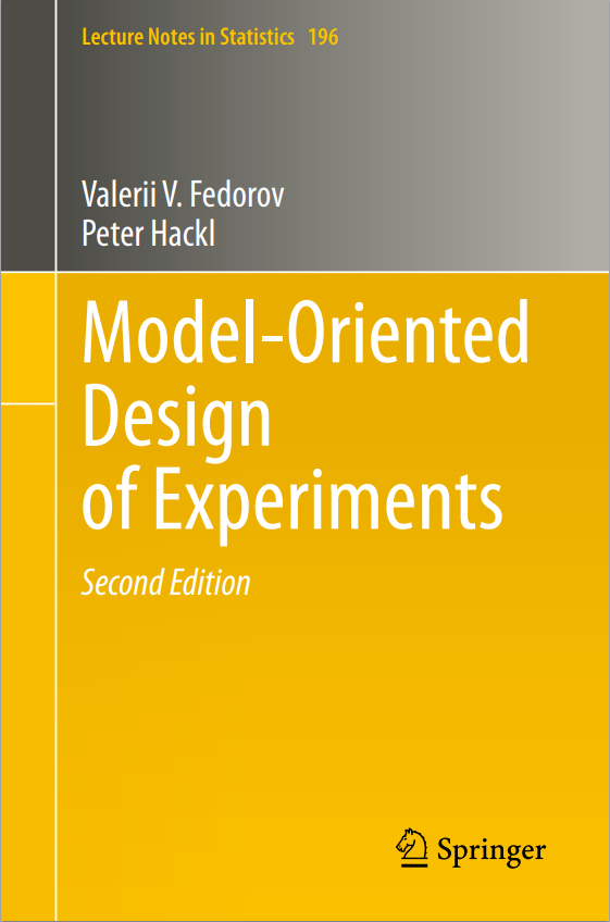 Model-Oriented Design of Experiments (Lecture Notes in Statistics 196), 2nd Edition